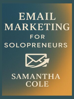 cover image of Email Marketing for Solopreneurs